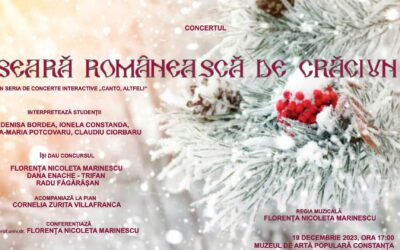 Concertul „O seară românească de Crăciun”, la Muzeul de Artă Populară Constanța